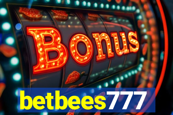 betbees777