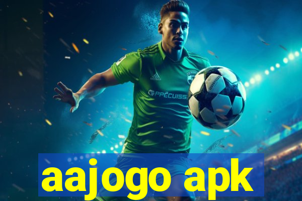 aajogo apk