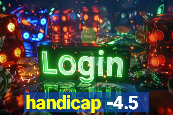 handicap -4.5