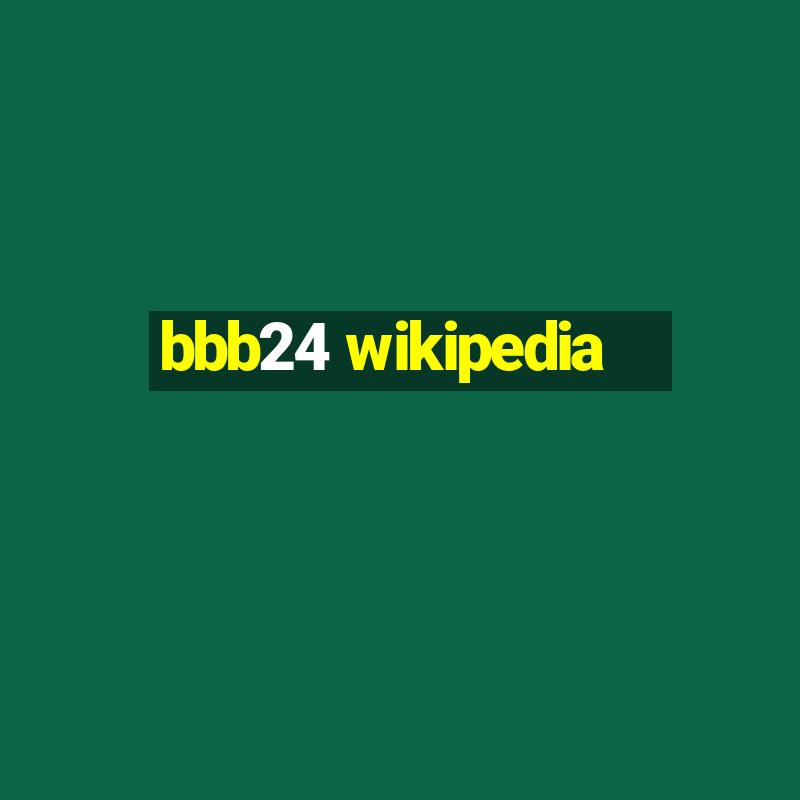 bbb24 wikipedia