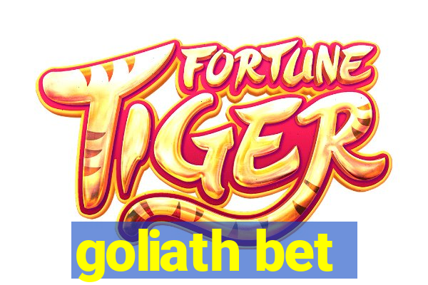 goliath bet