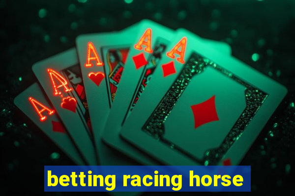 betting racing horse