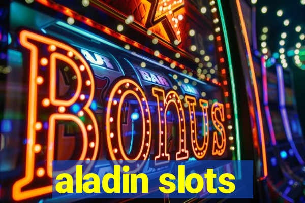 aladin slots