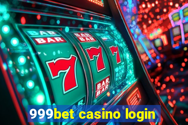 999bet casino login