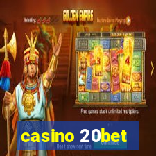 casino 20bet