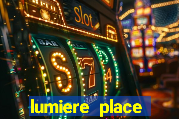 lumiere place casino hotels