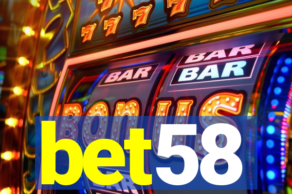 bet58