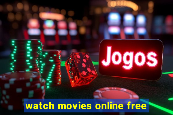 watch movies online free