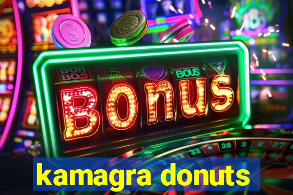 kamagra donuts