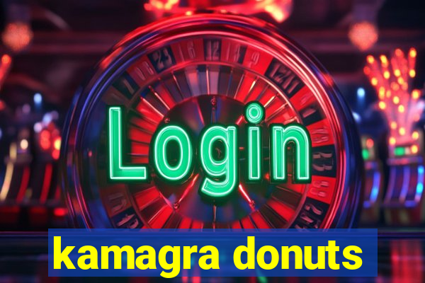 kamagra donuts