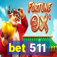 bet 511