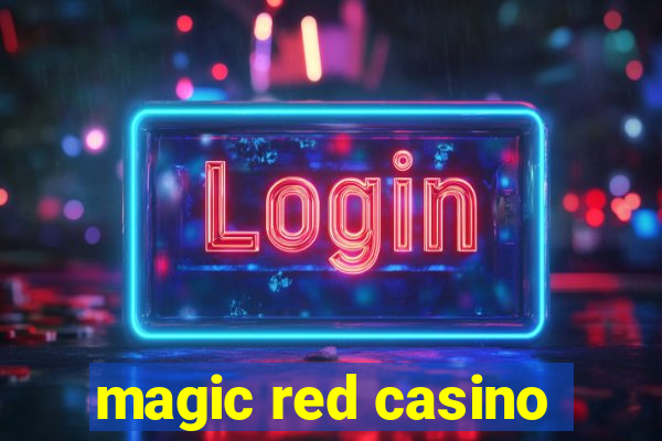 magic red casino