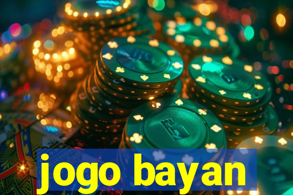 jogo bayan