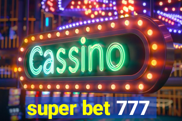 super bet 777