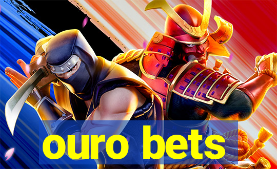 ouro bets