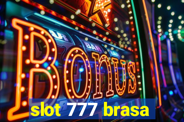 slot 777 brasa