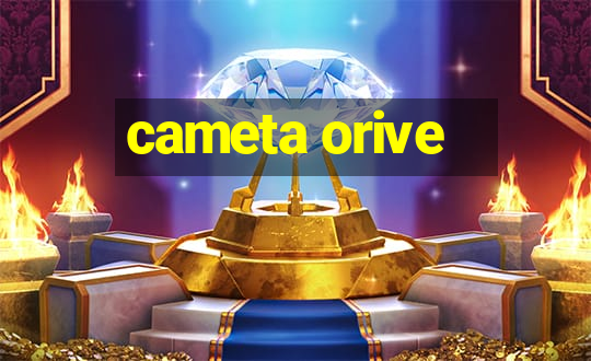 cameta orive