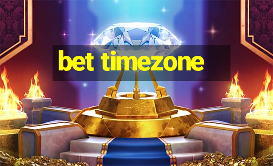 bet timezone