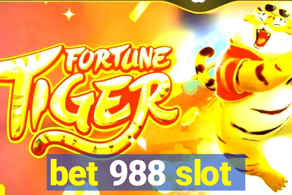 bet 988 slot