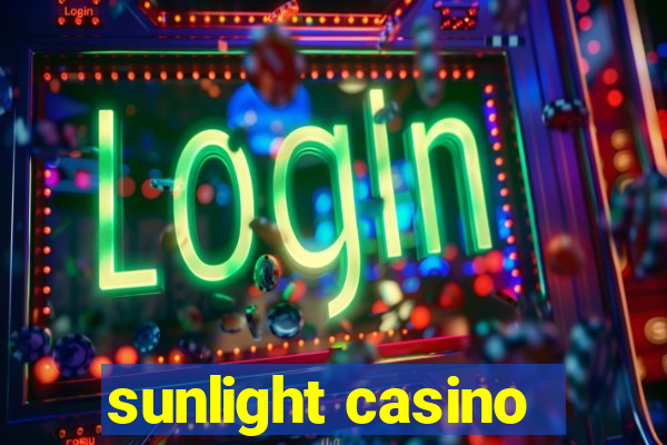 sunlight casino