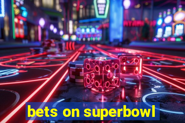 bets on superbowl