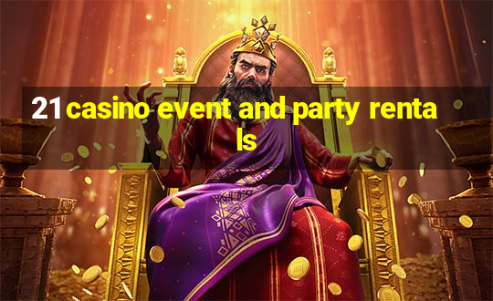 21 casino event and party rentals