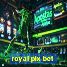 royal pix bet