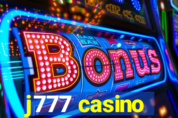 j777 casino