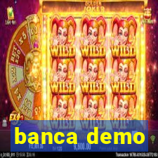 banca demo