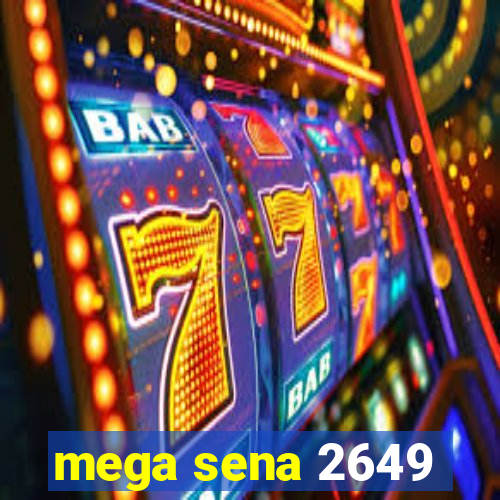 mega sena 2649