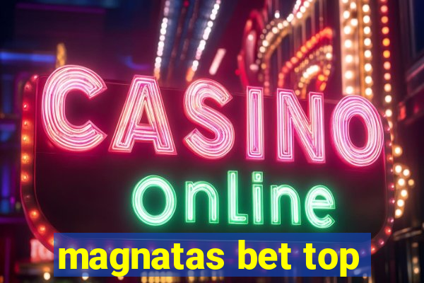 magnatas bet top