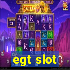 egt slot