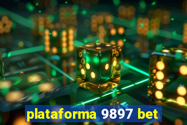 plataforma 9897 bet