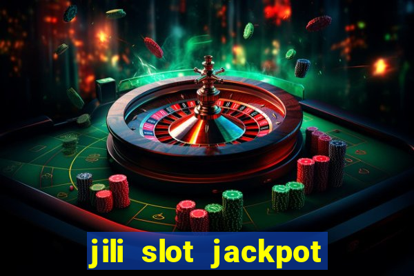 jili slot jackpot gcash online