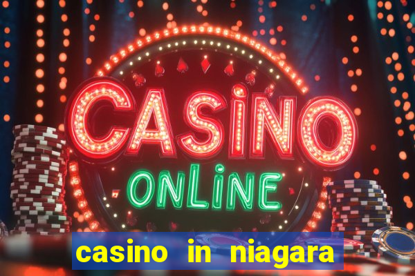 casino in niagara falls canada