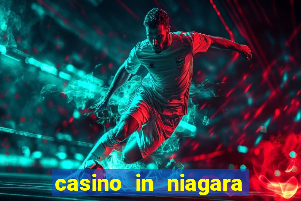 casino in niagara falls canada