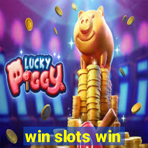 win slots win