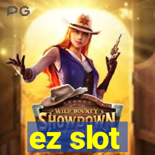 ez slot