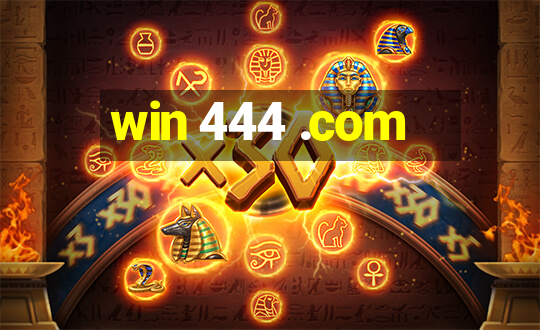 win 444 .com