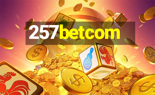 257betcom