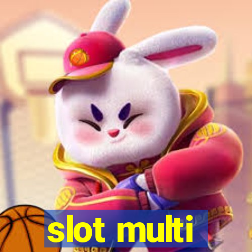 slot multi