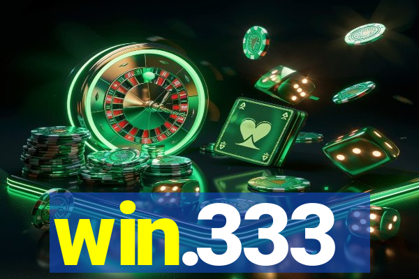 win.333