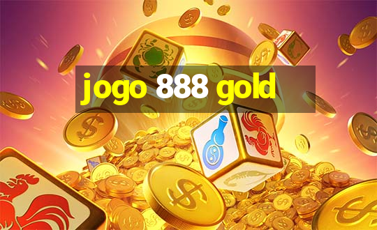 jogo 888 gold