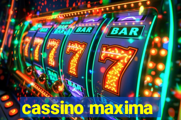 cassino maxima