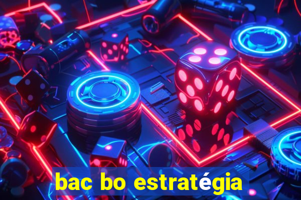 bac bo estratégia