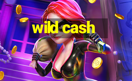 wild cash