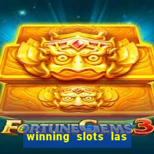 winning slots las vegas casino