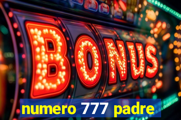 numero 777 padre