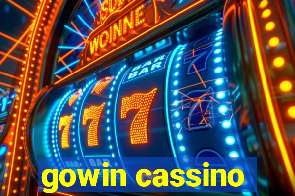 gowin cassino