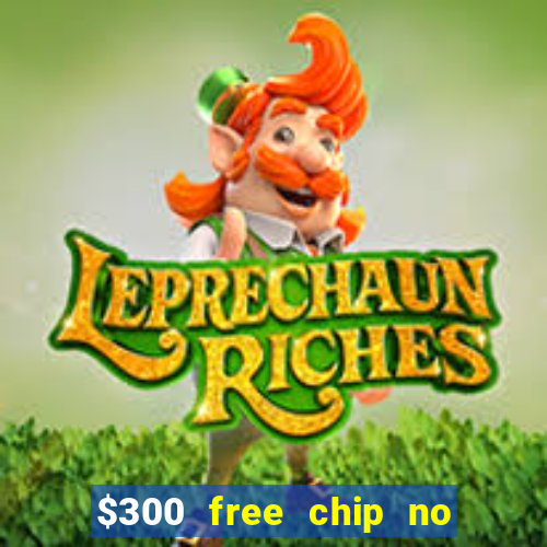 $300 free chip no deposit casino canada